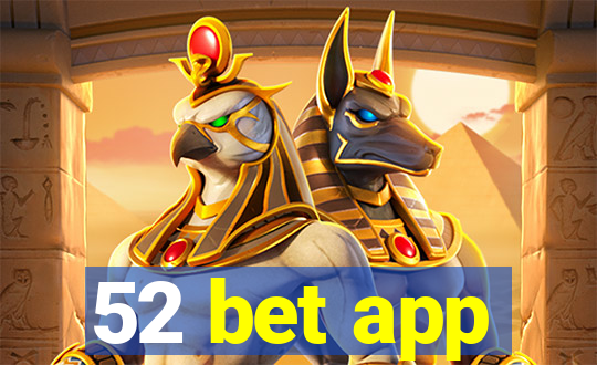 52 bet app
